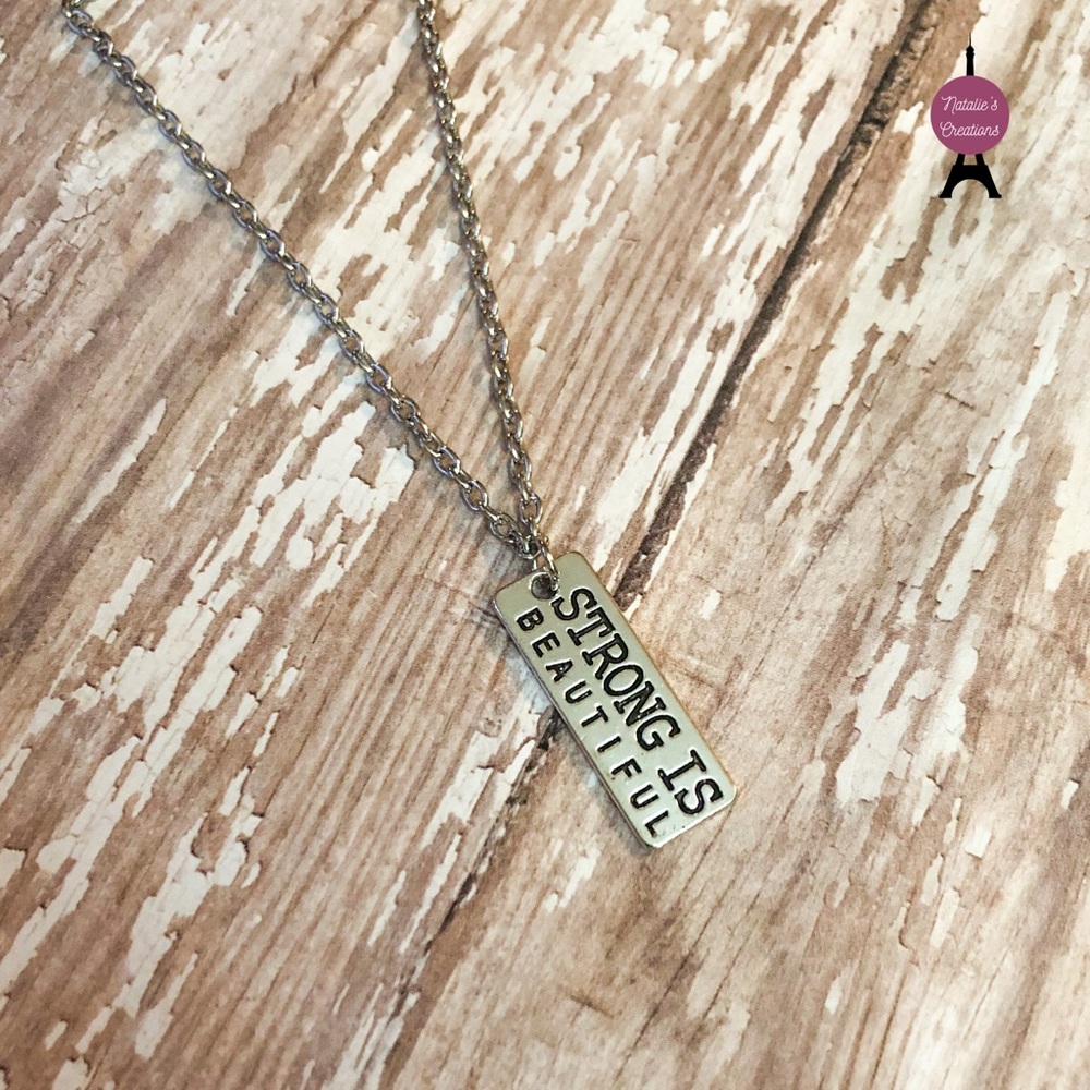 Strong is Beautiful Necklace